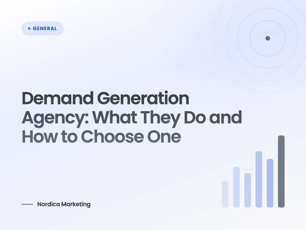 Demand Generation Agency: What They Do and How to Choose One