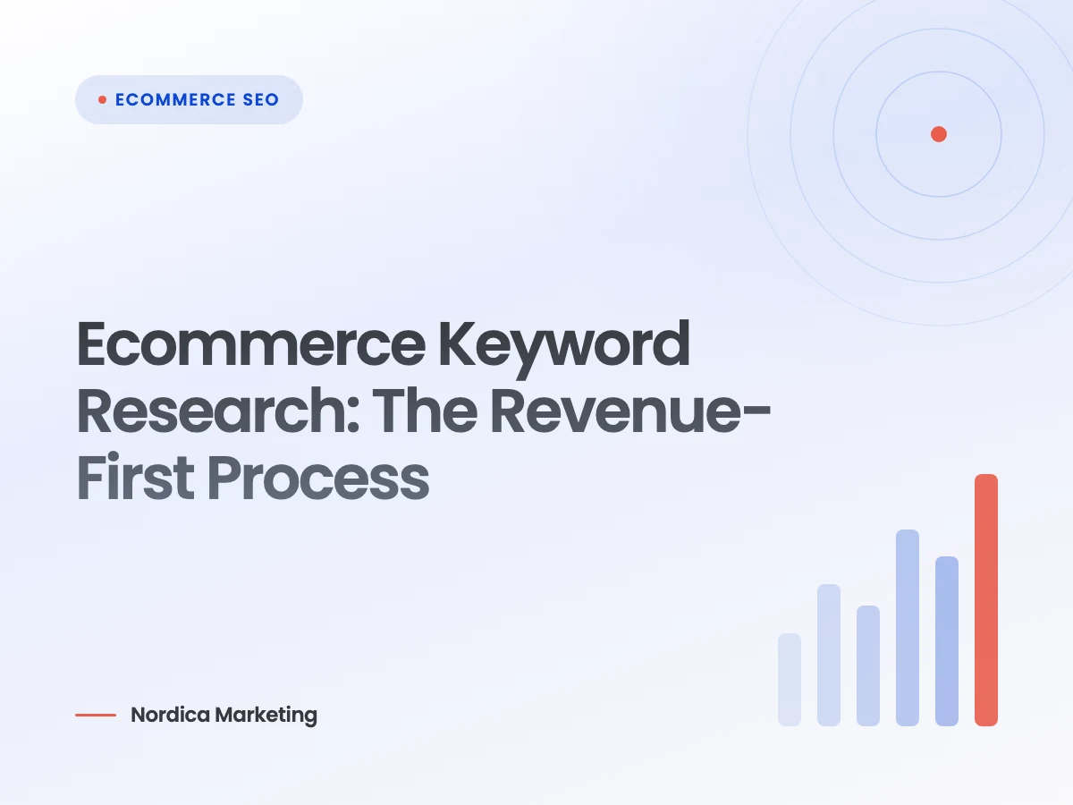 Ecommerce Keyword Research: The Revenue-First Process