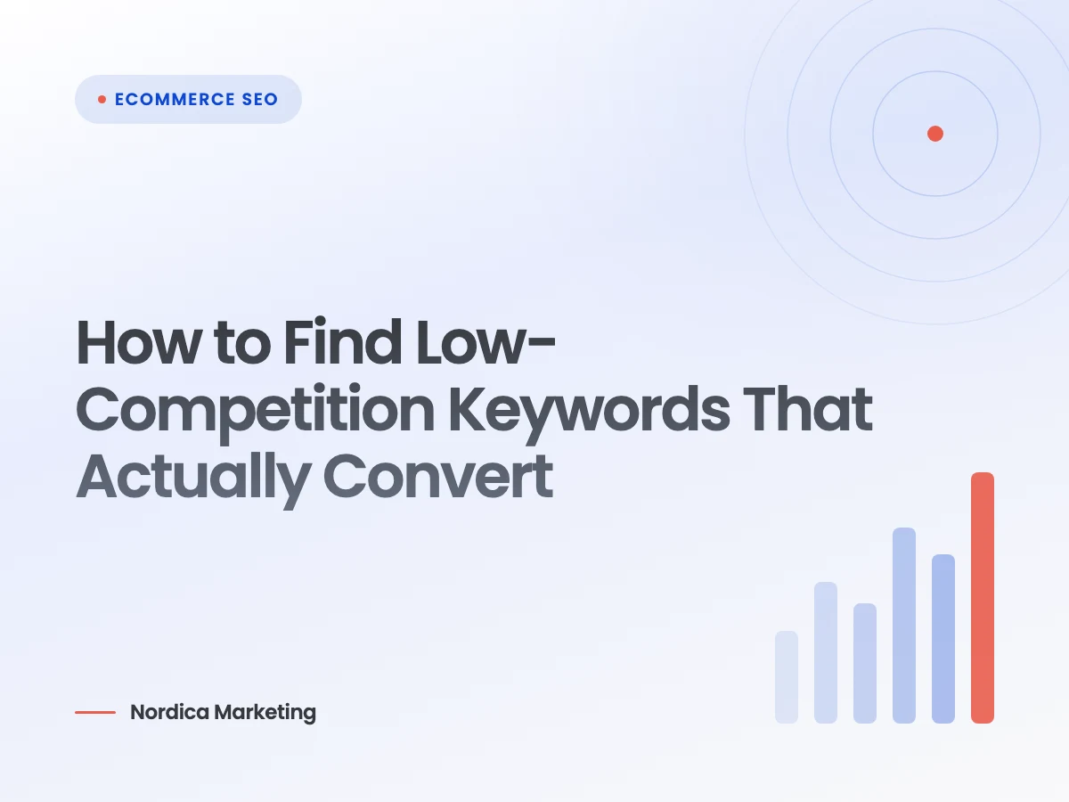 How to Find Low-Competition Keywords That Actually Convert