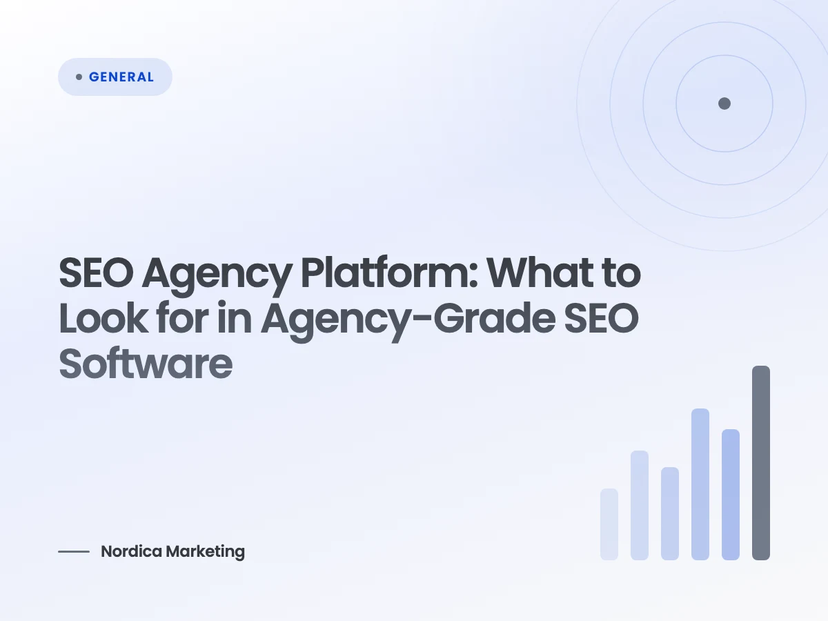 SEO Agency Platform: What to Look for in Agency-Grade SEO Software