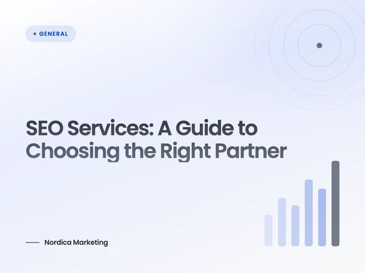 SEO Services: A Guide to Choosing the Right Partner